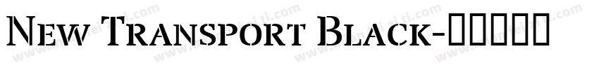 New Transport Black字体转换